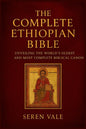 The complete Ethiopian Bible: unveiling the world's oldest and most complete biblical canon