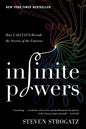 Infinite Powers: How Calculus Reveals the Secrets of the Universe