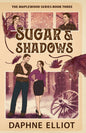 Sugar & Shadows