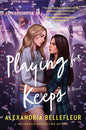 Playing for Keeps