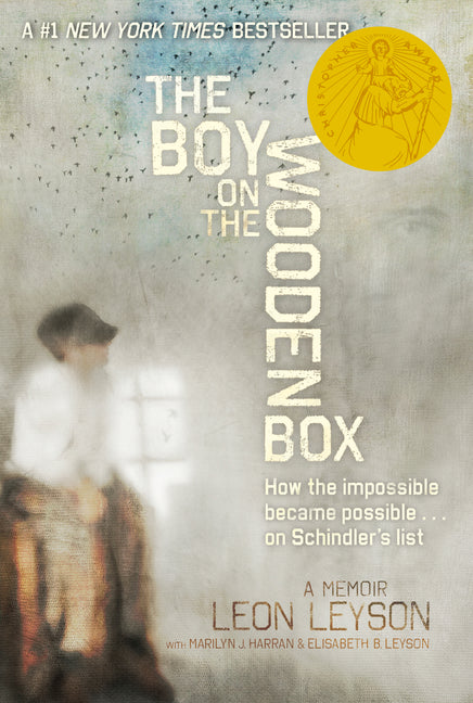 The Boy on the Wooden Box: How the Impossible Became Possible....on Schindler's List