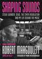 Shaping Sounds: Stevie Wonder, Devo, the Synth Revolution, and My Life Behind the Music