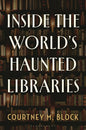 Inside the World's Haunted Libraries