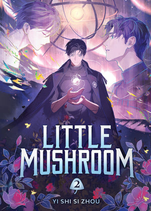 Little Mushroom (Deluxe Hardcover Novel) Vol. 2