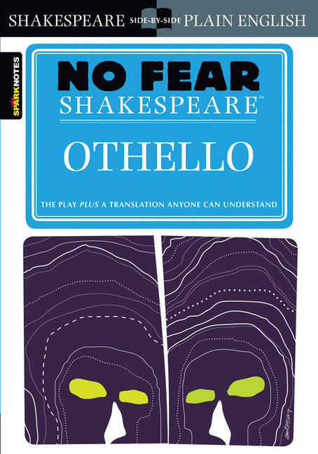 Othello: No Fear Shakespeare Side-By-Side Plain English (Study Guide)