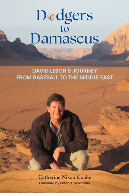 Dodgers to Damascus: David Lesch's Journey from Baseball to the Middle East