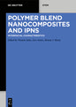 Polymer Blend Nanocomposites and Ipns: Interfacial Characteristics