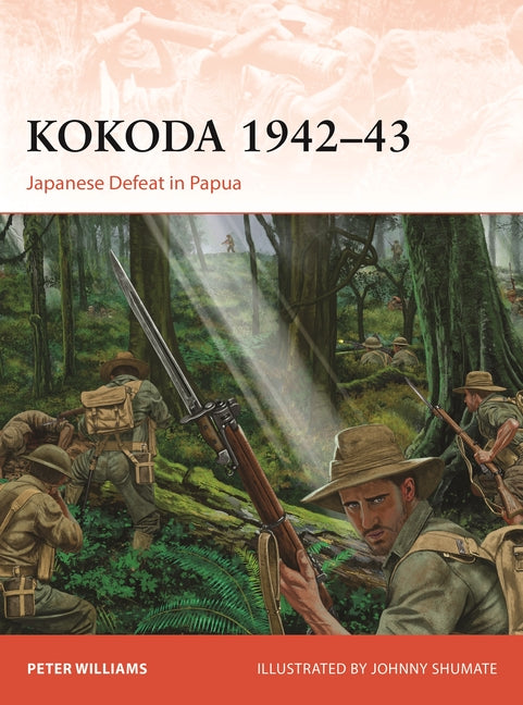 Kokoda 1942-43: Japanese Defeat in Papua