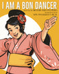 I Am a Bon Dancer