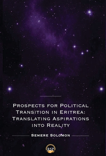 Prospects for Political Transition in Eritrea: Translating Aspirations into Reality