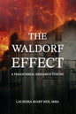 The Waldorf Effect: A Paranormal Research Theory