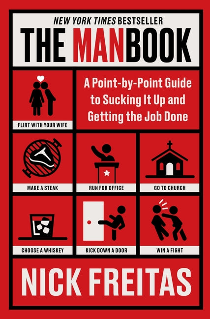 The Manbook: A Point-By-Point Guide to Sucking It Up and Getting the Job Done
