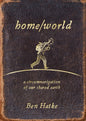 Home/World: A Circumnavigation of Our Shared Earth