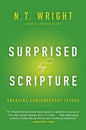 Surprised by Scripture: Engaging Contemporary Issues