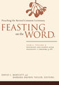 Feasting on the Word: Year A, Volume 3: Pentecost and Season After Pentecost 1 (Propers 3-16)
