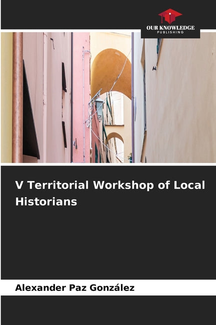 V Territorial Workshop of Local Historians