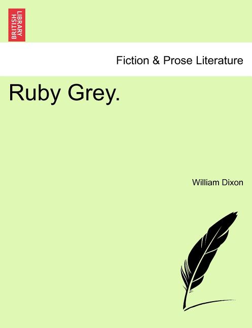 Ruby Grey.