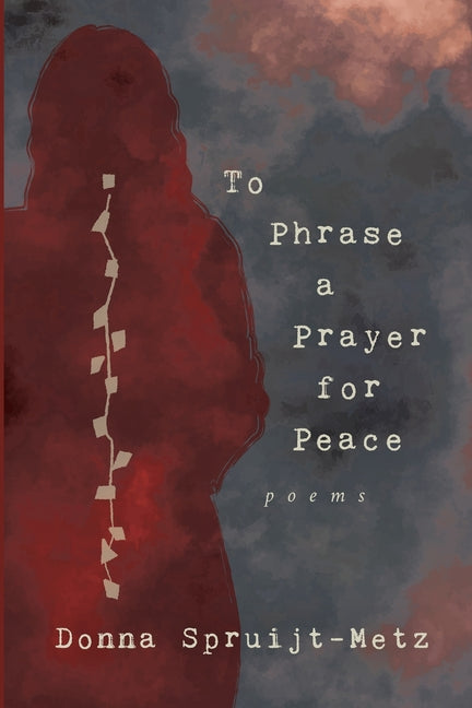 To Phrase A Prayer for Peace