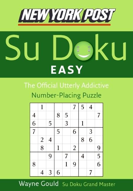 New York Post Easy Sudoku: The Official Utterly Addictive Number-Placing Puzzle