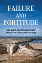 Failure and Fortitude