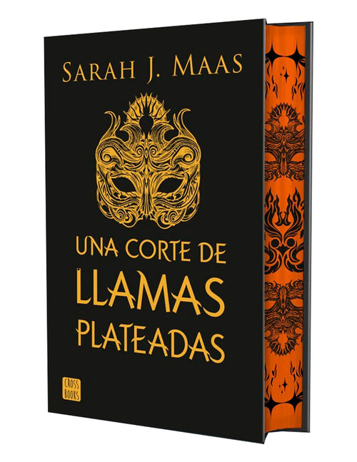 Una Corte de Llamas Plateadas. Edición Especial Con Cantos Decorados / A Court of Silver Flames. Special Edition with Sprayed Edges