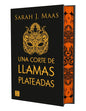 Una Corte de Llamas Plateadas. Edición Especial Con Cantos Decorados / A Court of Silver Flames. Special Edition with Sprayed Edges