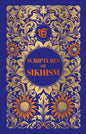 Scriptures of Sikhism (Japji Sahib/ Asa Di Var/ Rehras Sahib Sohila) (Deluxe Hardbound Edition)