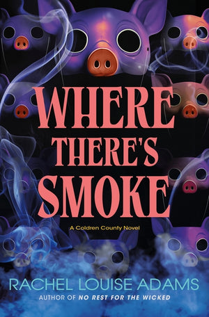 Where There's Smoke