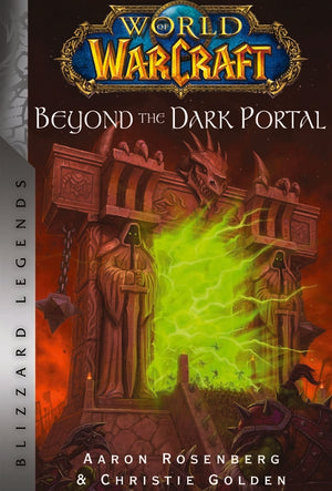 World of Warcraft: Beyond the Dark Portal