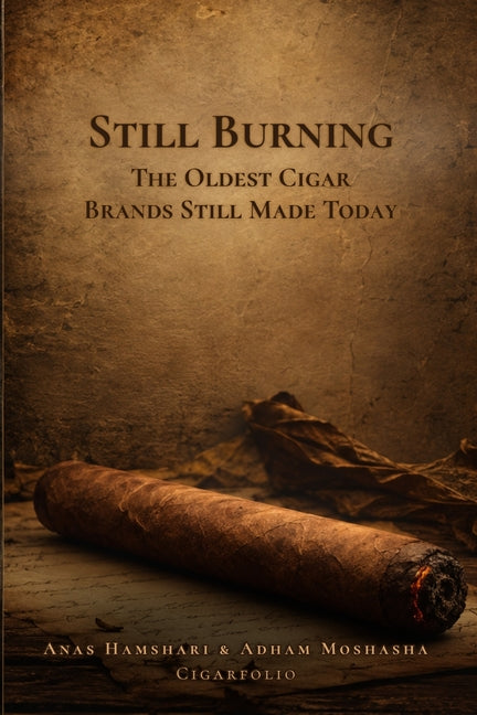 Still Burning: The Oldest Cigar Brands Still Made Today