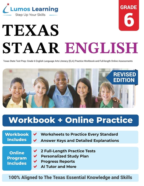 Grade 6 English Language Arts Literacy (ELA) Practice Workbook and Full-length Online Assessments: STAAR Study Guide