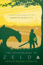 The Psychology of Zelda: Linking Our World to the Legend of Zelda Series