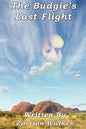 The Budgie's Last Flight