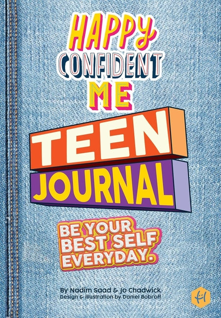 Happy Confident Me Teen Journal