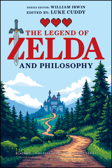 The Legend of Zelda and Philosophy: Link Outside the Box
