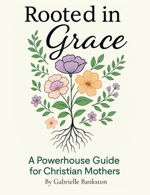 Rooted in Grace