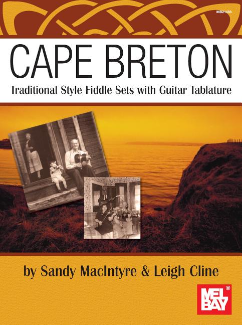Cape Breton: Traditional Style Fiddle Sets with Guitar Tablature