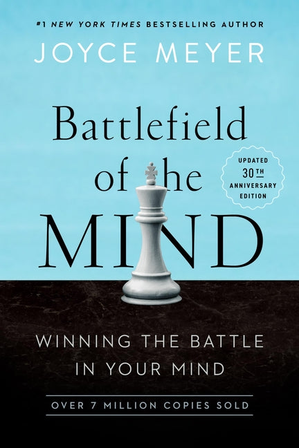 Battlefield of the Mind (30th Anniversary Edition): Winning the Battle in Your Mind (Special)