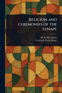 Religion and Ceremonies of the Lenape