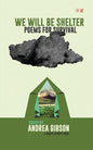 We Will Be Shelter
