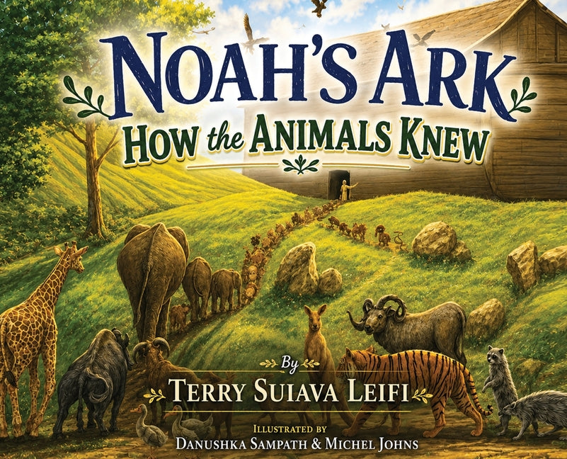 Noah's Ark: How the Animals Knew