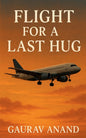 Flight for a last hug