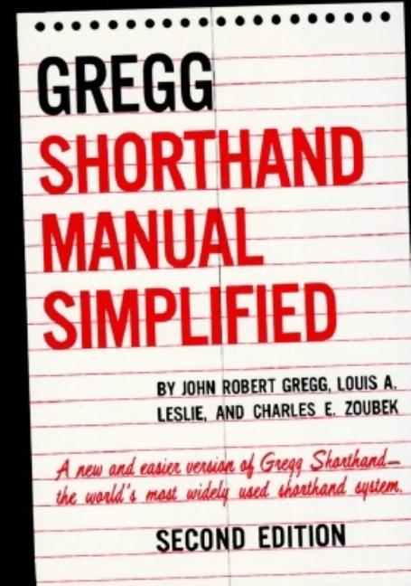 The Gregg Shorthand Manual Simplified (Revised)