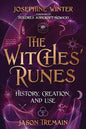 The Witches' Runes: History, Creation, and Use