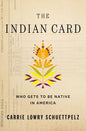 The Indian Card: Who Gets to Be Native in America